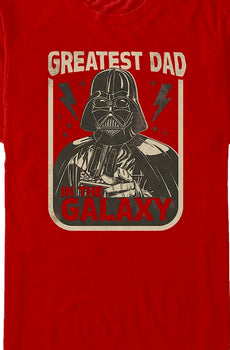 Darth Vader Greatest Dad In The Galaxy Star Wars T-Shirt