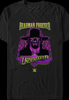 Deadman Forever The Undertaker T-Shirt