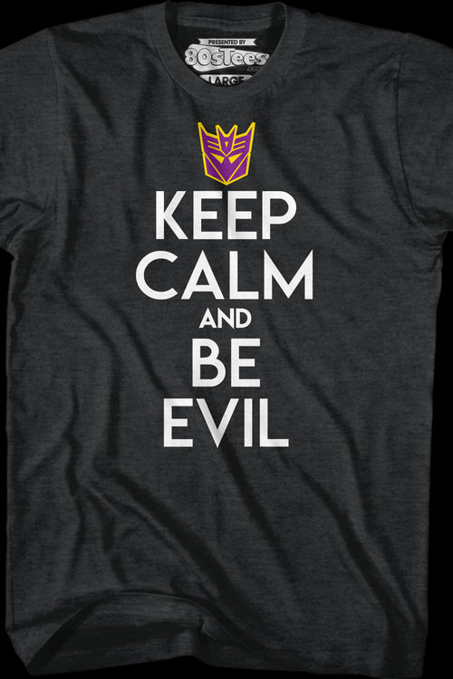 Decepticons Keep Calm And Be Evil Transformers T-Shirtmain product image
