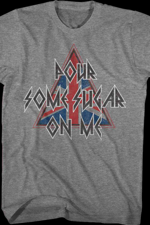Def Leppard Pour Some Sugar On Me Shirt
