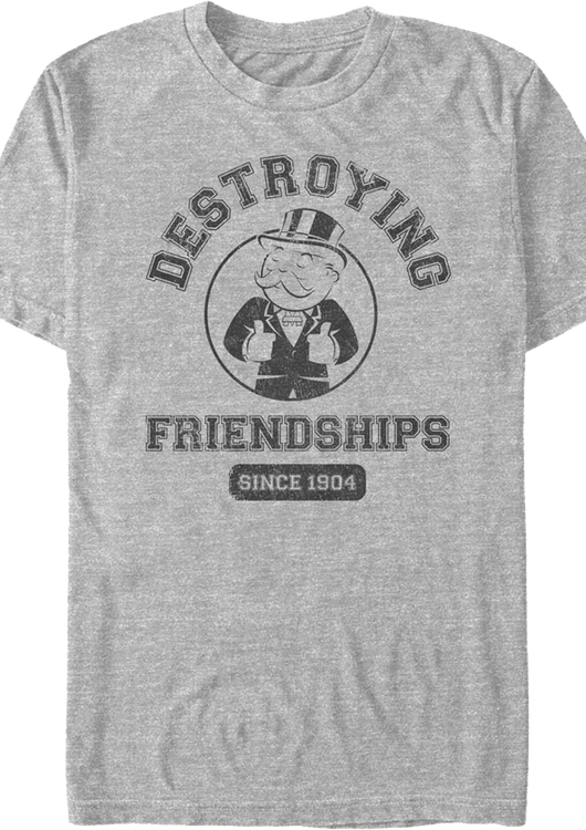Destroying Friendships Since 1904 Monopoly T-Shirt - main product image
