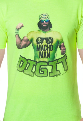 Dig It Macho Man Shirt