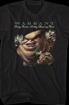 Dirty Rotten Filthy Stinking Rich Warrant T-Shirt