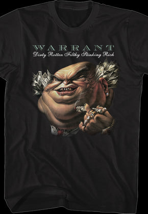 Dirty Rotten Filthy Stinking Rich Warrant T-Shirt