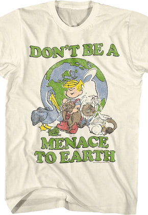 Don't Be A Menace To Earth Dennis The Menace T-Shirt