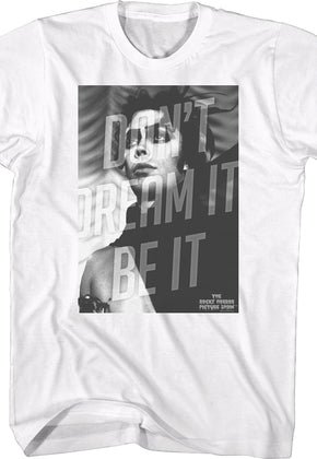 Don't Dream It Be It Rocky Horror Picture Show T-Shirt