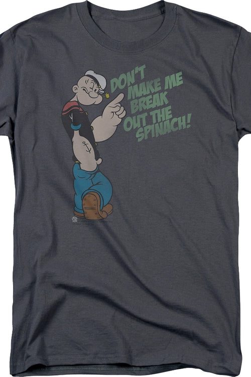 Don't Make Me Break Out The Spinach Popeye T-Shirtmain product image