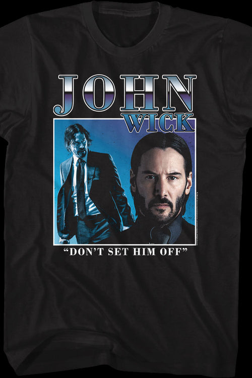 Don't Set Him Off Collage John Wick T-Shirtmain product image