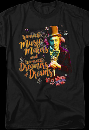 Dreamers Of Dreams Willy Wonka And The Chocolate Factory T-Shirt
