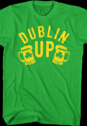 Dublin Up St. Patrick's Day T-Shirt