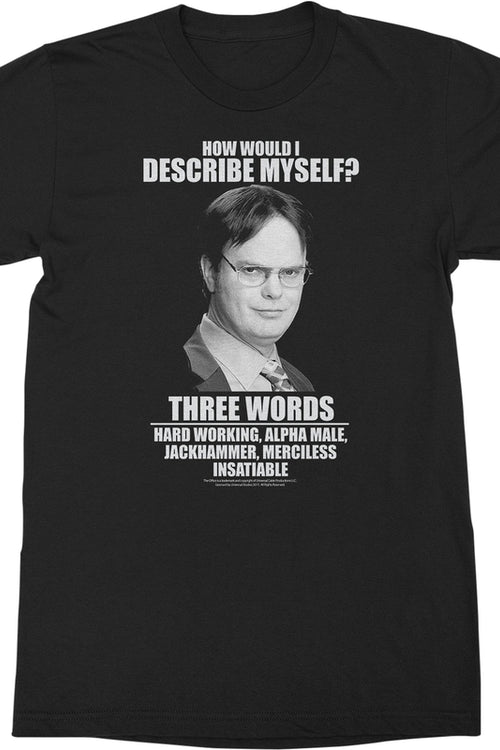 Dwight Schrute Describe Myself The Office T-Shirtmain product image