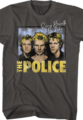 Every Breath You Take The Police T-Shirt