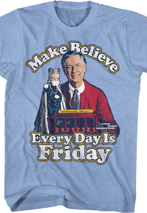 Every Day Is Friday Mr. Rogers T-Shirt