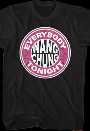 Everybody Wang Chung T-Shirt