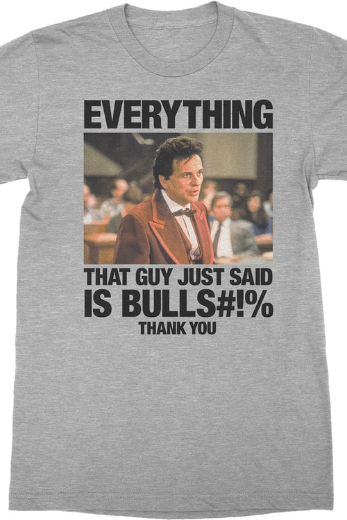 Everything That Guy Just Said My Cousin Vinny T-Shirtmain product image