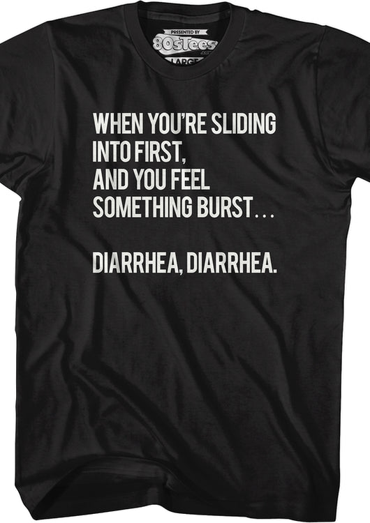 When You're Sliding Into First Diarrhea T-Shirt - main product image