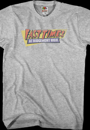 Fast Times At Ridgemont High Shirt