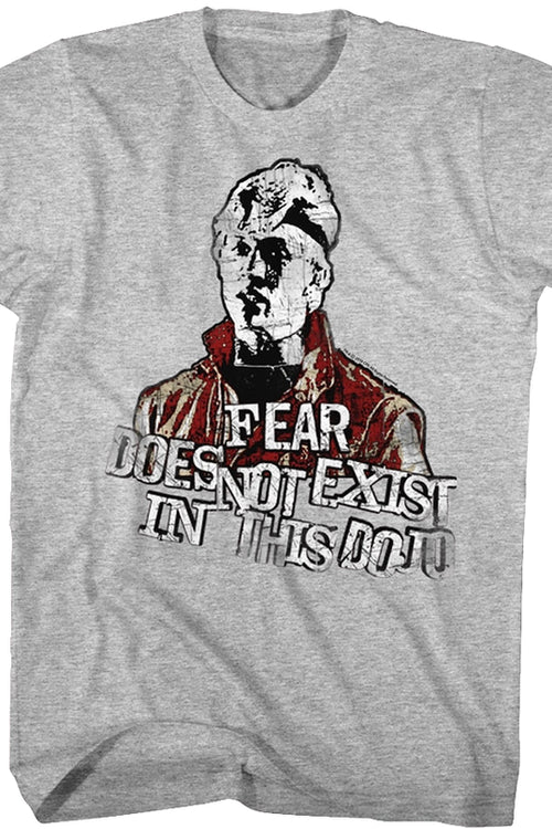 Fear Does Not Exist In This Dojo Karate Kid T-Shirtmain product image