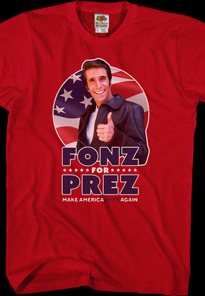 Fonz For Prez Happy Days T-Shirt