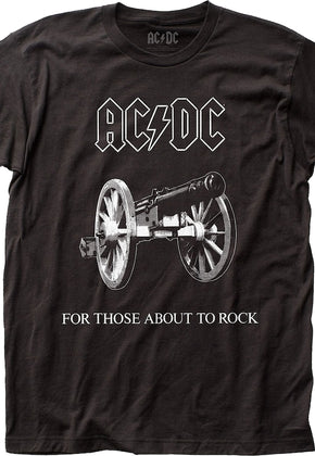 For Those About To Rock Cannon ACDC Shirt