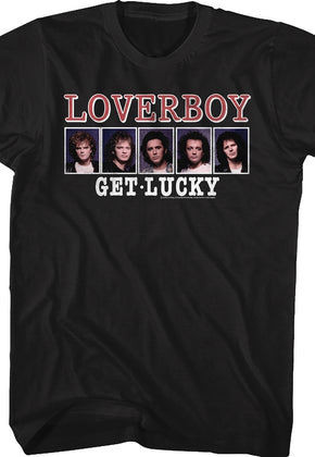 Get Lucky Loverboy T-Shirt