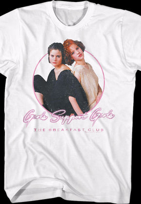 Girls Support Girls Breakfast Club T-Shirt