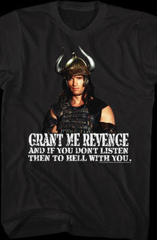Grant Me Revenge Conan The Barbarian Shirt