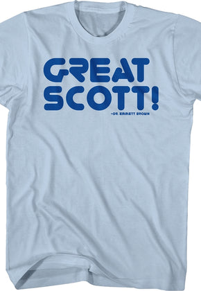 Great Scott Back To The Future Shirt