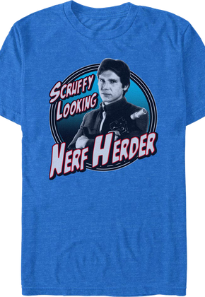 Han Solo Scruffy Looking Nerf Herder Star Wars T-Shirt