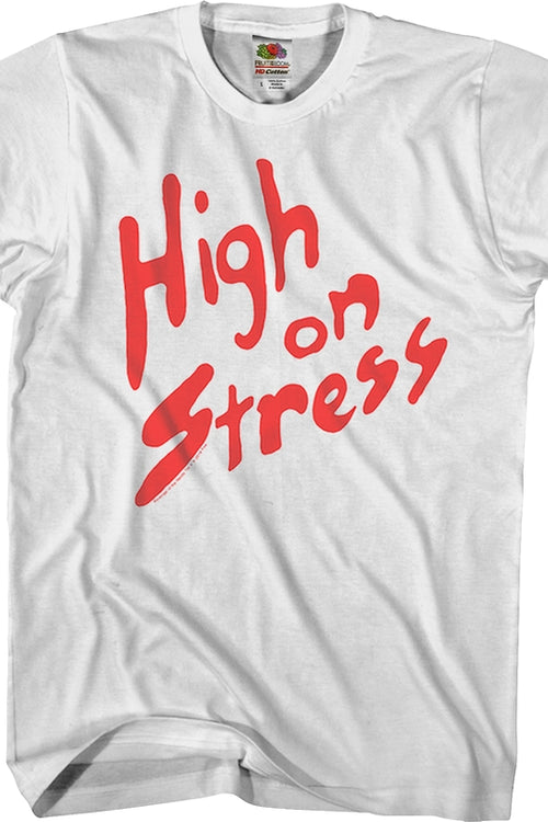 High On Stress Revenge Of The Nerds Shirtmain product image