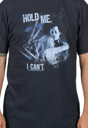 Hold Me Edward Scissorhands Shirt
