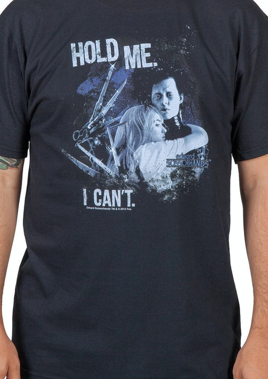Hold Me Edward Scissorhands Shirt - main product image