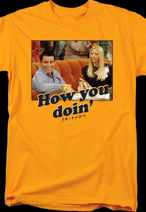 How You Doin' Friends T-Shirt