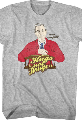 Hugs Not Drugs Mr. Rogers T-Shirt