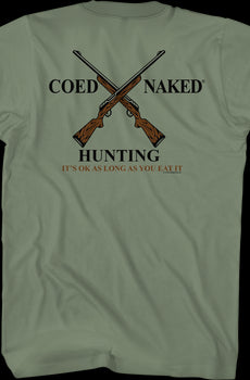 Hunting Coed Naked T-Shirt