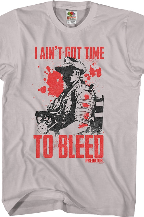 I Ain't Got Time To Bleed Predator Shirtmain product image