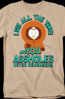 I Die All The Time South Park T-Shirt