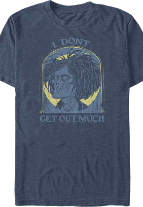 I Don't Get Out Much Hocus Pocus T-Shirt