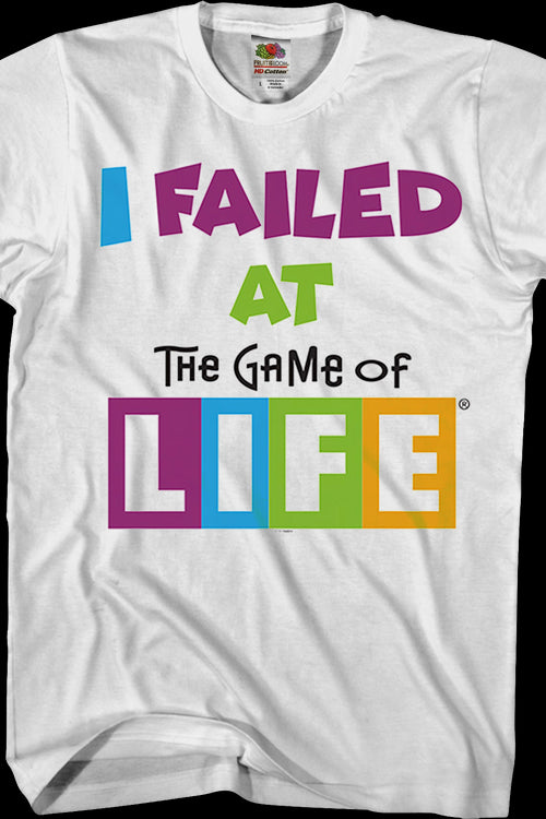 I Failed At The Game Of Life T-Shirtmain product image