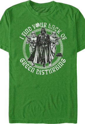 I Find Your Lack Of Green Disturbing Star Wars T-Shirt