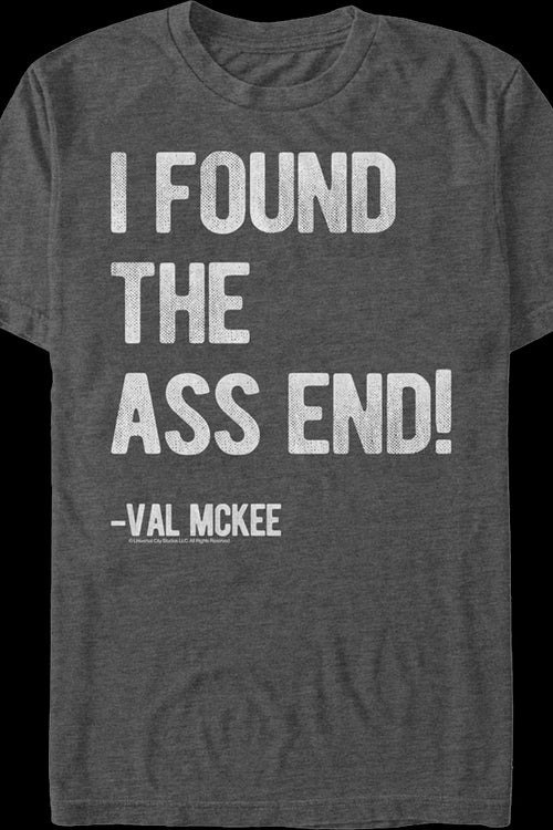 I Found The Ass End Tremors T-Shirtmain product image