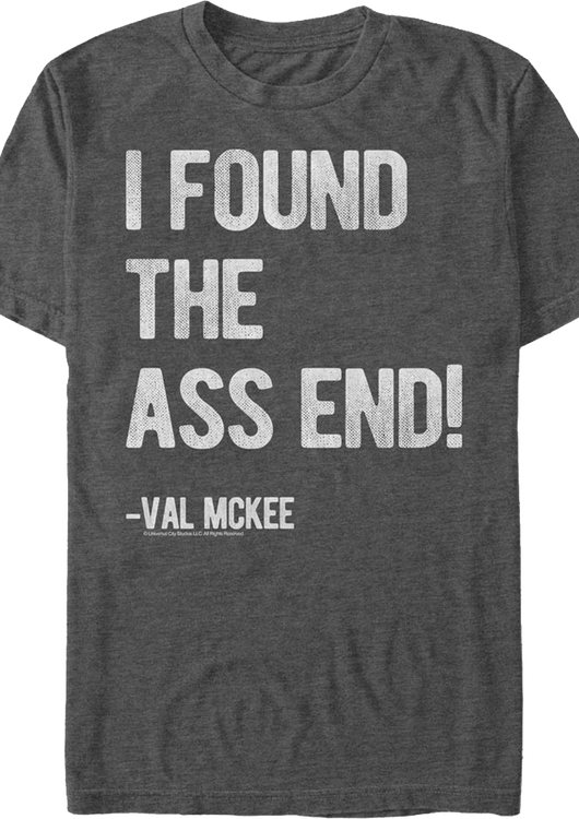 I Found The Ass End Tremors T-Shirt - main product image
