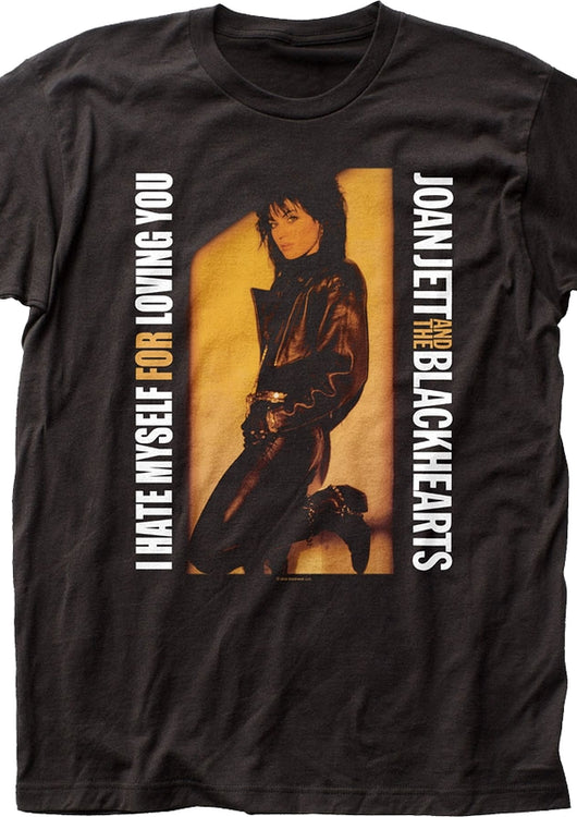 I Hate Myself For Loving You Joan Jett T-Shirt - main product image