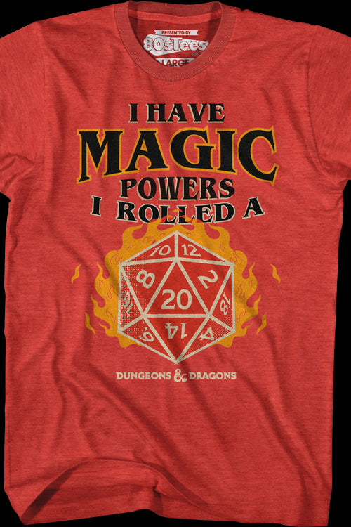 I Have Magic Powers Dungeons & Dragons T-Shirtmain product image