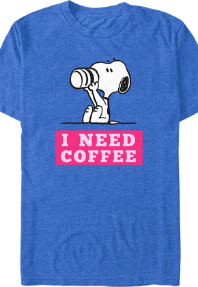 I Need Coffee Peanuts T-Shirt