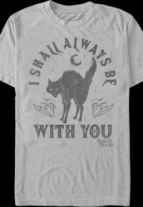 I Shall Always Be With You Hocus Pocus T-Shirt