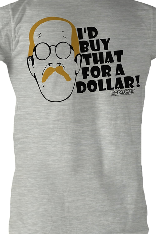 Bixby Snyder I'd Buy That For A Dollar Robocop T-Shirtmain product image