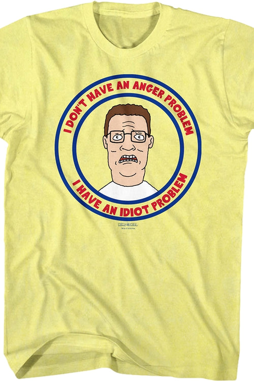 Idiot Problem King of the Hill T-Shirtmain product image