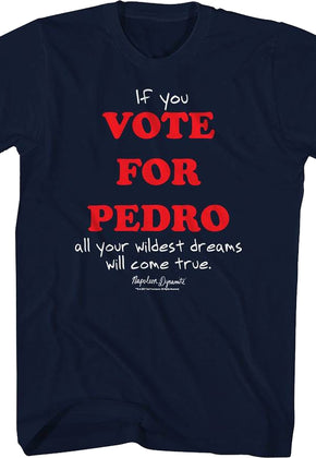 If You Vote For Pedro Napoleon Dynamite T-Shirt