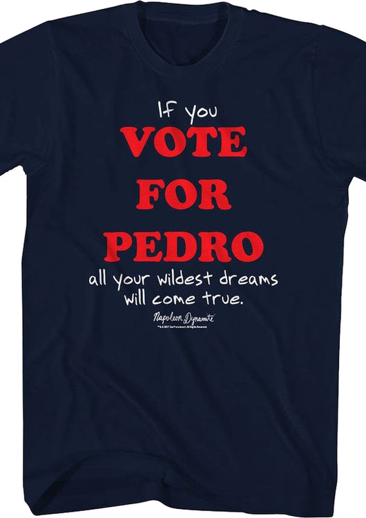 If You Vote For Pedro Napoleon Dynamite T-Shirt - main product image
